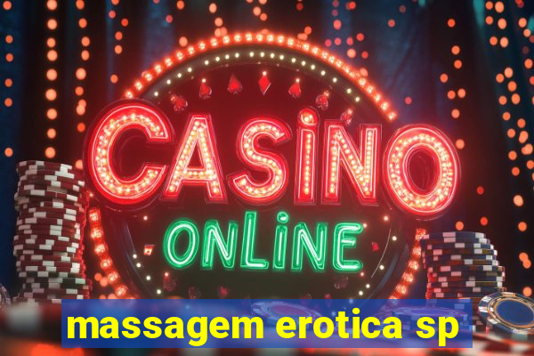 massagem erotica sp